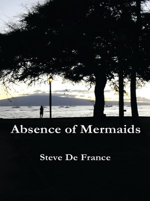 cover image of Absence of Mermaids